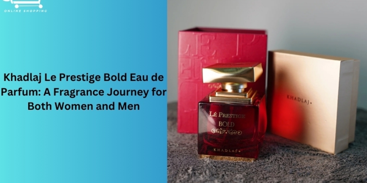 Khadlaj Le Prestige Bold Eau de Parfume: A Fragrance Journey for Both Women and Men